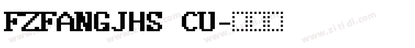 FZFANGJHS CU字体转换